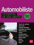 Couverture du livre « Automobiliste ; l'essentiel de vos droits (édition 2012) » de  aux éditions Prat