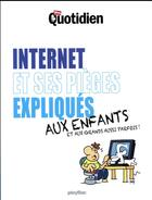 Couverture du livre « Mon quotidien ; internet et ses pièges expliqués aux enfants » de  aux éditions Play Bac