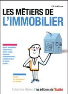 Couverture du livre « Les métiers de l'immobilier (12e édition) » de Pascale Kroll aux éditions L'etudiant