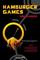 Couverture du livre « Hamburger games » de The Harvard Lampoon aux éditions Castelmore