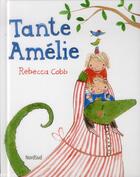 Couverture du livre « Tante Amélie » de Rebecca Cobb aux éditions Mijade