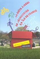 Couverture du livre « La boîte à idées de l'écocitoyen en île-de-france » de Binet/Vibert aux éditions Dakota