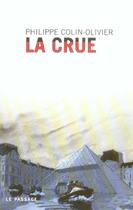 Couverture du livre « La Crue » de Colin-Olivier P. aux éditions Le Passage