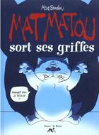 Couverture du livre « Matmatou t.2 ; matmatou sort ses griffes » de Christian Gaudin aux éditions Source