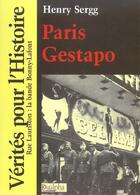 Couverture du livre « Paris Gestapo rue Lauriston la bande Bonny-Lafont » de Henry Sergg aux éditions Dualpha