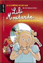 Couverture du livre « Lili moutarde (avec cd audio) » de Oliv aux éditions Petit A Petit