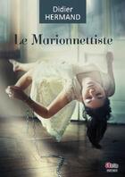 Couverture du livre « Le marionnetiste » de Didier Hermand aux éditions Atria