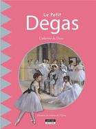 Couverture du livre « Le petit Degas » de Catherine De Duve aux éditions Kate'art