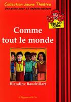 Couverture du livre « Comme tout le monde » de Baudrillart Blandine aux éditions L'agapante & Cie