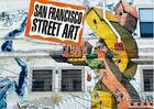 Couverture du livre « San Francisco street art » de  aux éditions Prestel