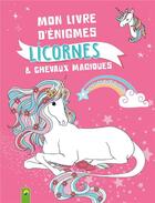 Couverture du livre « Mon livre d'enigmes licornes et chevaux magiques » de  aux éditions Schwager & Steinlein