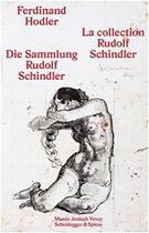 Couverture du livre « Ferdinand Hodler la collection Rudolf Schindler » de Musee Jenish aux éditions Scheidegger
