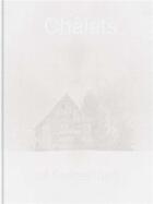 Couverture du livre « Patrick Lambretz : châlets of Switzerland » de Andreas Langen et Patrick Lambretz aux éditions Hartmann Books