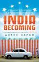 Couverture du livre « India Becoming » de Akash Kapur aux éditions Editions Racine