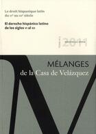 Couverture du livre « Droit hispanique latin du vie au xiie siecle » de  aux éditions Casa De Velazquez