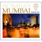 Couverture du livre « Mumbai ; where dreams don't die » de Raghu Rai aux éditions Thames & Hudson