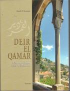 Couverture du livre « Deir el-qamar, cite de culture , d'art et d'histoire. » de Hareth F Boustany aux éditions Revue Phenicienne