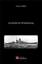 Couverture du livre « Le périple du Hindenbourg » de Miriam Melin aux éditions Chapitre.com