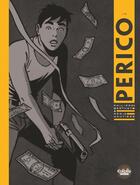 Couverture du livre « Perico Perico V1 » de Regis Hautiere aux éditions Epagine