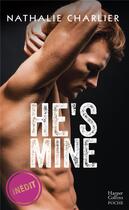 Couverture du livre « He's mine » de Charlier Nathalie aux éditions Harpercollins
