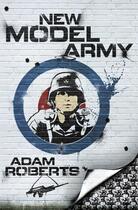 Couverture du livre « New Model Army » de Adam Roberts aux éditions Orion Digital