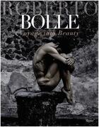 Couverture du livre « Roberto bolle voyage into beauty » de Fabrizio Ferri aux éditions Rizzoli