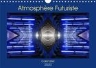 Couverture du livre « Atmosphère Futuriste (édition 2020) » de Carine Dito aux éditions Calvendo