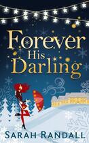 Couverture du livre « Forever His Darling » de Randall Sarah aux éditions Carina