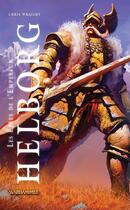 Couverture du livre « Warhammer ; les épées de l'empereur ; Helborg » de Chris Wraight aux éditions Black Library