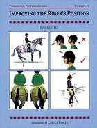 Couverture du livre « IMPROVING THE RIDER'S POSITION » de Bentley Joni aux éditions Quiller Books Digital