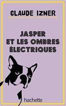 Couverture du livre « Jasper et les ombres électriques » de Claude Izner aux éditions Le Livre De Poche Jeunesse