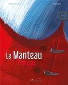 Couverture du livre « Le manteau rouge » de Philippe Lechermeier aux éditions Gautier Languereau