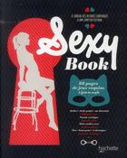 Couverture du livre « Sexy book » de B Beaujouan et S Thoma aux éditions Hachette Pratique