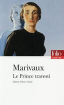 Couverture du livre « Le prince travesti » de Pierre De Marivaux aux éditions Folio