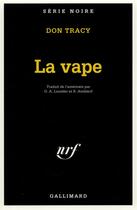 Couverture du livre « La vape » de Don Tracy aux éditions Gallimard