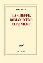 Couverture du livre « La cheffe, roman d'une cuisiniere » de Marie Ndiaye aux éditions Gallimard