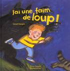 Couverture du livre « J'ai une faim de loup » de Franquin Gerard aux éditions Pere Castor