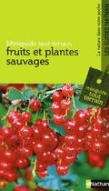 Couverture du livre « Fruits et plantes sauvages » de Ghislaine Tamisier aux éditions Nathan