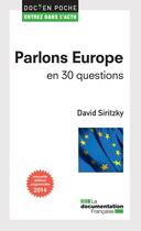 Couverture du livre « Parlons Europe en 30 questions (2e édition) » de David Siritzky aux éditions Documentation Francaise