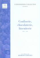 Couverture du livre « Confiserie, chocolaterie, biscuiterie » de  aux éditions Direction Des Journaux Officiels