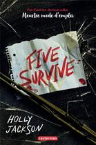 Couverture du livre « Five Survive » de Holly Jackson aux éditions Casterman