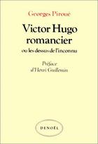 Couverture du livre « Victor hugo romancier » de Piroue/Guillemin aux éditions Denoel