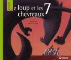 Couverture du livre « Le loup et les sept chevreaux » de Jacob Grimm et Wilhelm Grimm aux éditions Magnard