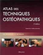 Couverture du livre « Atlas des techniques osteopathiques, 2e ed. » de Nicholas aux éditions Maloine