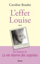 Couverture du livre « L'effet Louise » de Caroline Boudet aux éditions Stock