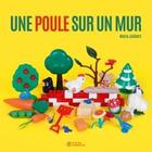 Couverture du livre « Une poule sur un mur » de Maria Jalibert aux éditions Didier Jeunesse