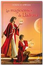 Couverture du livre « Les magiciennes de Lladrana » de Owens-R.D aux éditions Harlequin