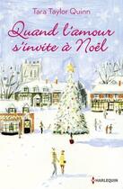 Couverture du livre « Quand l'amour s'invite à Noël » de Tara Taylor Quinn aux éditions Harlequin
