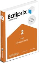 Couverture du livre « BATIPRIX T.2 ; VRD, espaces verts (édition 2018) » de  aux éditions Groupe Moniteur