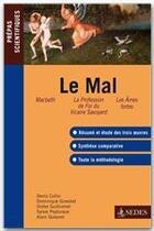 Couverture du livre « Le mal ; prépas scientifiques (édition 2010/2011) » de Denis Collin aux éditions Editions Sedes